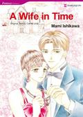 A Wife in Time by Mami Ishikawa