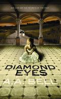Diamond Eyes by A.A. Bell