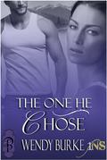 The One He Chose (1Night Stand #26) by Wendy Burke