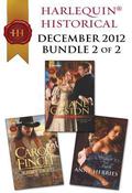 Harlequin Historical December 2012 - Bundle 2 of 2 by Carol Finch