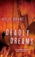 Deadly Dreams by Kylie Brant