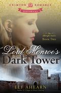 Lord Monroe's Dark Tower (The Albright Sisters #2) by Elf Ahearn