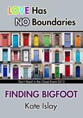 Finding Bigfoot (Don't Read in the Closet Events) by Kate Islay