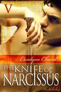 The Knife of Narcissus Part 5 (The Knife of Narcissus #4) by Carolyne Chand