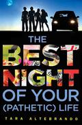 The Best Night of Your  (Pathetic) Life by Tara Altebrando