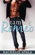 Taming Romeo by Rachelle Ayala