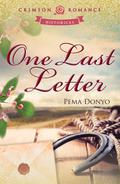 One Last Letter by Pema Donyo