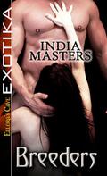 Breeders by India Masters