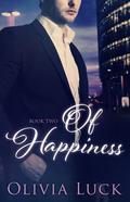 Of Happiness (Pursuit #2) by Olivia Luck