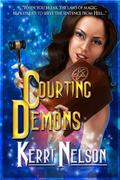 Courting Demons by Kerri Nelson