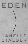 Eden by Janelle Stalder
