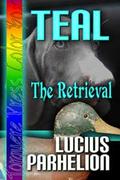Teal: The Retrieval (Color Box) by Lucius Parhelion