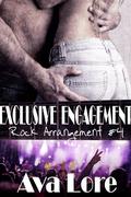 Exclusive Engagement (Rock Arrangement #4) by Ava Lore