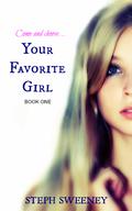 Your Favorite Girl (YFG Series #1) by Steph Sweeney