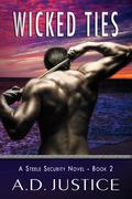 Wicked Ties by A.D. Justice