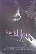 Back to You (Dreams #1.5) by Faith Andrews