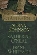 Not Just For Tonight by Katherine O'Neal