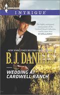Wedding at Cardwell Ranch by B.J. Daniels