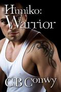 Warrior (Himiko #2) by C.B. Conwy