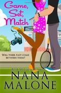 Game, Set, Match by Nina Malone