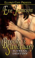 Brooke's Sanctuary (Ilyrian Destiny #2) by Eve Jameson