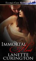 Immortal Heat by Lanette Curington