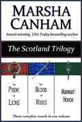 The Scotland Trilogy by Marsha Canham