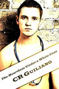 The Heartbeat Under a White Coat (Love's Landscapes) by C.R. Guiliano