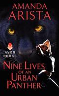 Nine Lives of an Urban Panther (Diaries of an Urban Panther #3) by Amanda Arista