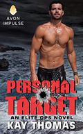 Personal Target (Elite Ops #2) by Kay Thomas