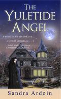 The Yuletide Angel by Sandra Ardoin