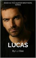 Lucas (The Hunter Brothers #1) by L.J. Dee