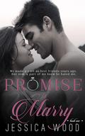 Promise to Marry (Promises #1) by Jessica Wood
