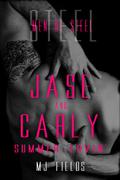 Jase and Carly: Summer Lovin' by M.J. Fields