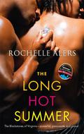The Long Hot Summer by Rochelle Alers
