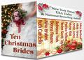 Ten Christmas Brides by Ruth Cardello, Nina Bruhns