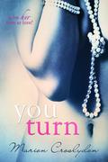 You Turn by Marion Croslydon