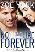No Time Like Forever by Zoe York