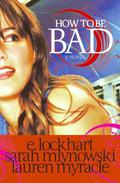 How to Be Bad by E. Lockhart