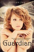 Guardian by Gillian Joy