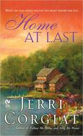 Home at Last (Love Finds a Home #3) by Jerri Corgiat