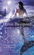 Tide Knot by Helen Dunmore