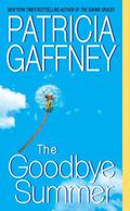 The Goodbye Summer by Patricia Gaffney