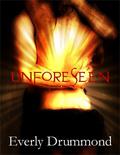 Unforeseen (City of the Damned #3) by Everly Drummond