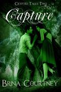 Capture (Cryptid Tales #2) by Brina Courtney
