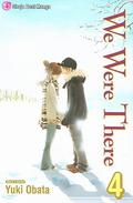 We Were There, Volume 4 by Yuuki Obata