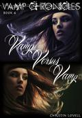 Vamp Versus Vamp by Christin Lovell