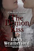 The Demon Kiss by Lacey Weatherford