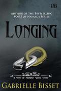 Longing (Sons of Navarus #2.5) by Gabrielle Bisset