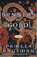Banners of Gold (Alix of Wanthwaite #2) by Pamela Kaufman